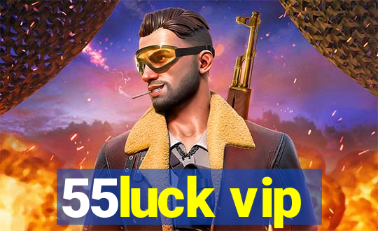 55luck vip